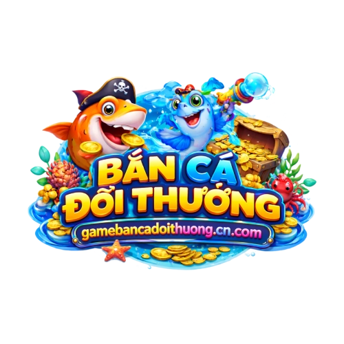 Game Bắn Cá Đổi Thưởng
